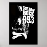 Kirby Ray Poster - Real Rock 99.3 posters