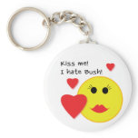 Kiss Me I Hate Bush Keychain