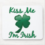 Kiss Me I’m Irish mousepads