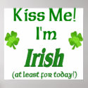 Kiss Me I"m Irish posters