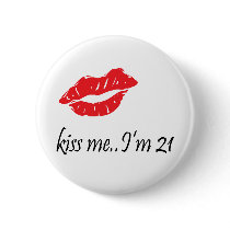 Kiss Me I'm 21