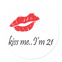 Kiss Me I'm 21