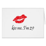 Kiss Me I'm 29 cards