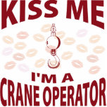 Kiss Me I'm A Crane Operator photo sculptures