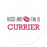 Kiss Me I'm a CURRIER stickers