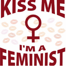 Kiss Me I'm A Feminist Photo Cutout