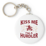 Kiss Me I'm A Hurdler keychains