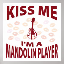 Kiss Me I'm A Mandolin Player Poster