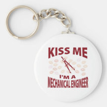 Kiss Me I'm A Mechanical Engineer Key Chains
