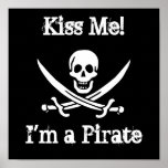 Kiss Me! I'm a Pirate posters