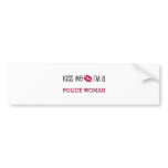 Kiss Me I'm a POLICE WOMAN bumper stickers
