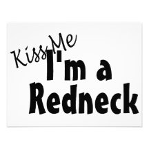 Kiss Me Im A Redneck Custom Announcement