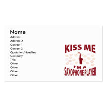Kiss Me I'm A Saxophone Player Business Cards