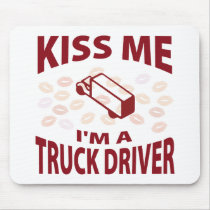 Kiss Me I'm A Truck Driver Mouse Mats