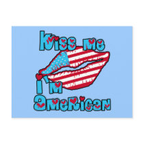 Kiss Me I'm American Products Post Card