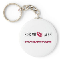 Kiss Me I'm an AEROSPACE ENGINEER