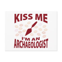 Kiss Me I'm An Archaeologist