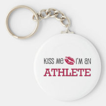 Kiss Me I'm an ATHLETE Keychain