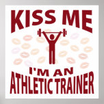 Kiss Me I'm An Athletic Trainer posters