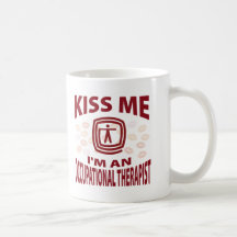Kiss Me I'm An Occupational Therapist Mug