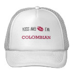 Kiss Me I'm COLOMBIAN Trucker Hats