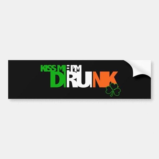 Kiss Me I'm Drunk Bumper Stickers