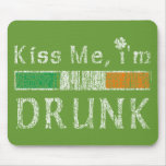 Kiss me I'm Drunk mousepads