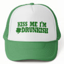 Kiss Me I'm Drunkish hats