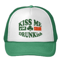 Kiss Me Im Drunkish Hats