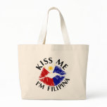 Kiss Me I'm Filipina bags