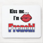 Kiss me I'm French mousepads