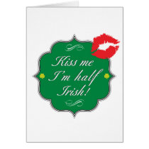 Kiss Me I'm Half Irish Card