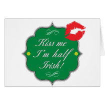 Kiss Me I'm Half Irish Cards