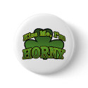 Kiss Me I'm Horny Button