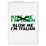 Kiss Me Im Irish Blow Me Im Italian cards