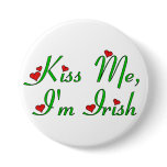 Kiss Me, I'm Irish buttons
