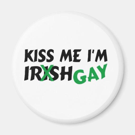 Kiss Me Im Irish Gay Magnets