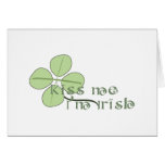 Kiss Me I'm Irish Greeting Card