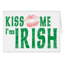 Kiss Me I'm Irish Greeting Cards