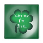 Kiss Me I'm Irish Fridge Magnet