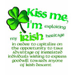 Kiss me, I'm Irish* t-shirts