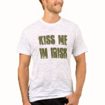 KISS ME IM IRISH t-shirts