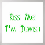 Kiss Me I'm Jewish posters