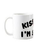 Kiss Me I'm Single mugs