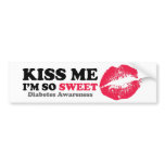 Kiss me I'm so sweet bumper stickers