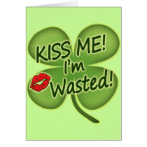 Kiss Me I'm Wasted