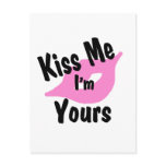 Kiss me I'm yours Postcard