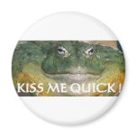 KISS ME QUICK magnets