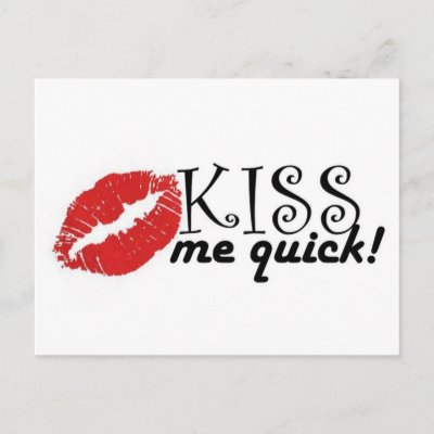 Kiss Me Quick