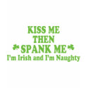 Kiss Me Then Spank Me T-Shirt